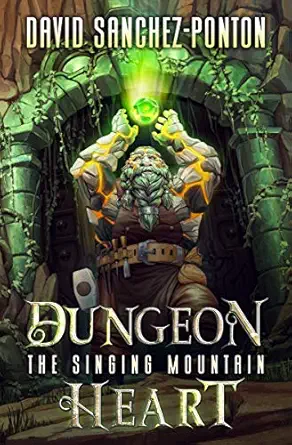 Dungeon Heart: The Singing Mountain