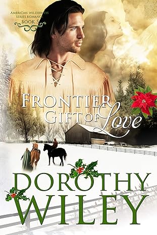 FRONTIER GIFT OF LOVE