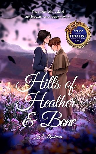 Hills of Heather and Bone
