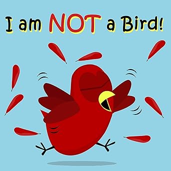 I am NOT a Bird!