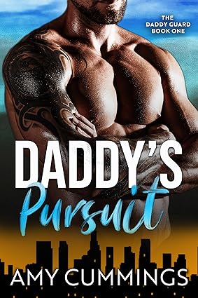 Daddy’s Pursuit