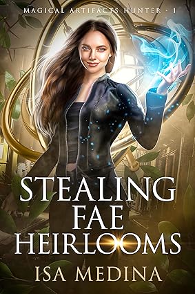 Stealing Fae Heirlooms