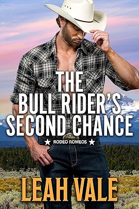 The Bull Rider’s Second Chance