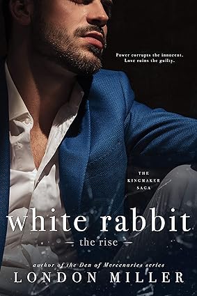 White Rabbit: The Rise