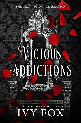 Vicious Addictions