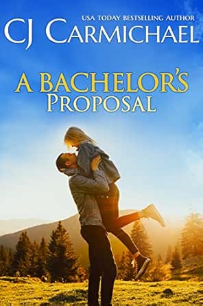 A Bachelor’s Proposal