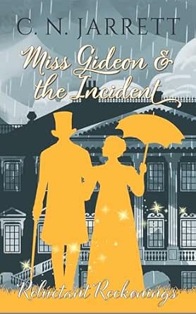 Miss Gideon & The Incident