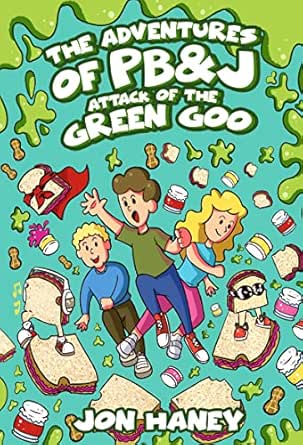 The Adventures of PB&J: Attack of the Green Goo
