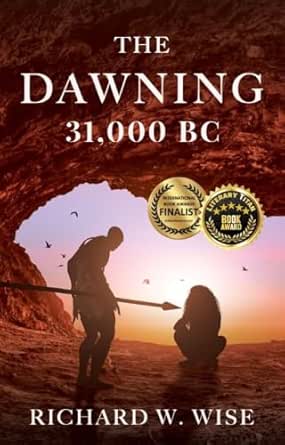 The Dawning: 31,000 BC
