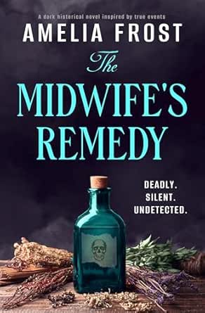 The Midwife’s Remedy