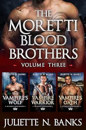 The Moretti Blood Brothers (Volume 3)