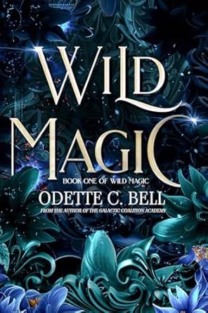 Wild Magic: Book One