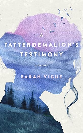 A Tatterdemalion’s Testimony