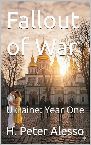 Fallout of War (Ukraine: Year One)