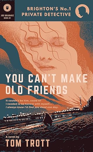 You Can’t Make Old Friends