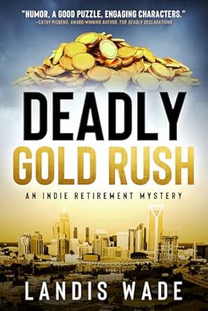 Deadly Gold Rush