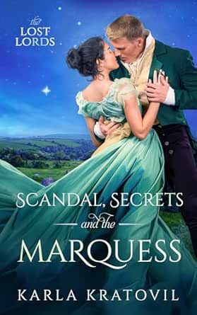 Scandal, Secrets and the Marquess