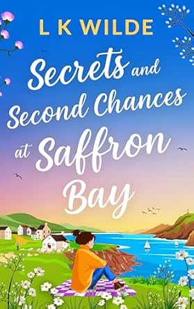 Secrets and Second Chances at Saffron Bay