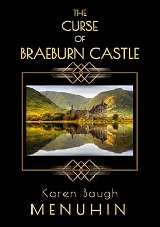 The Curse of Braeburn Castle