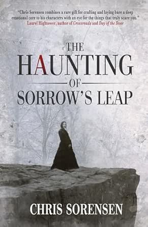 The Haunting of Sorrow’s Leap