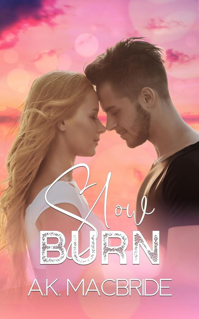 Slow Burn