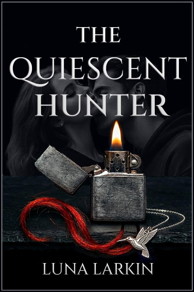The Quiescent Hunter