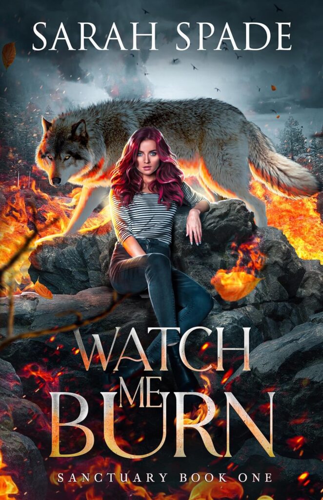 Watch Me Burn