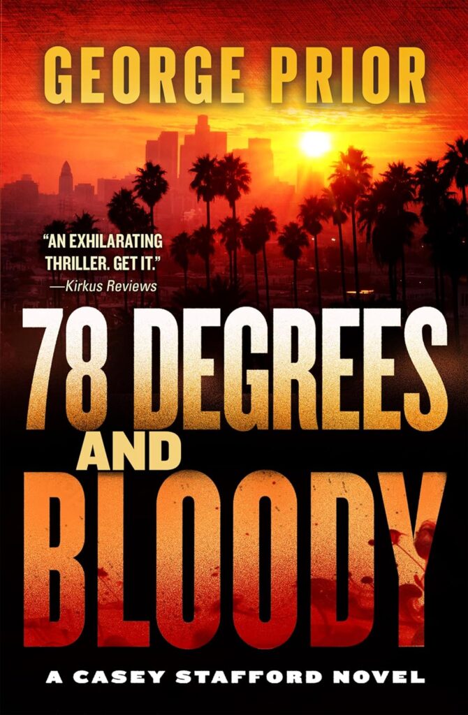 78 Degrees and Bloody