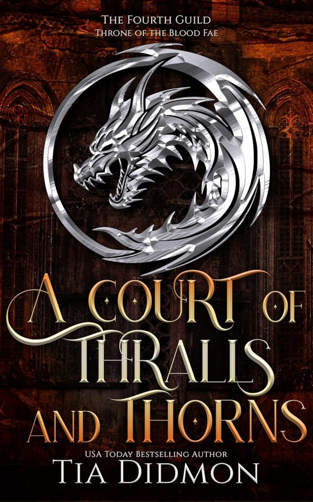 A Court of Thralls and Thorns