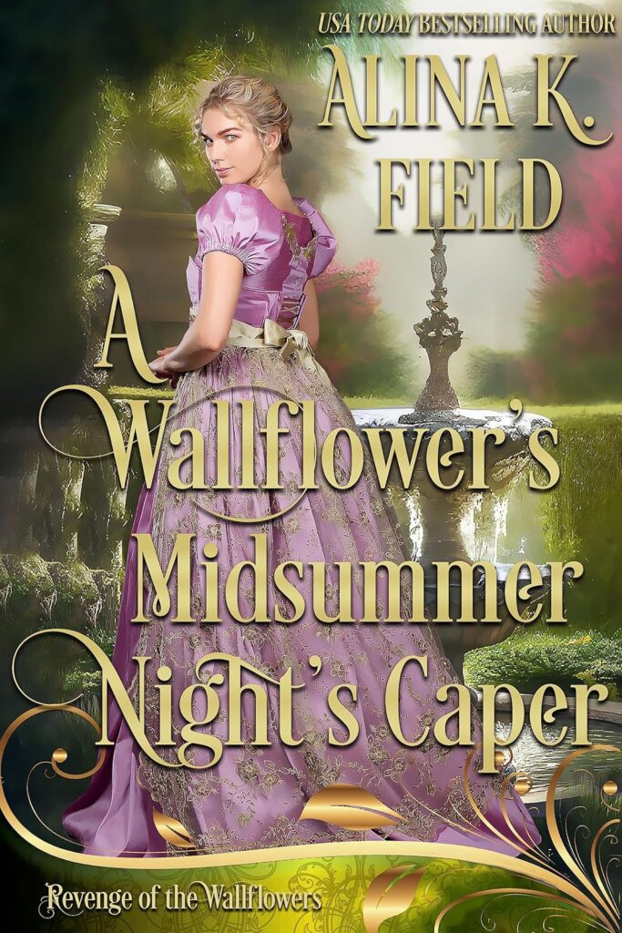 A Wallflower’s Midsummer Night’s Caper