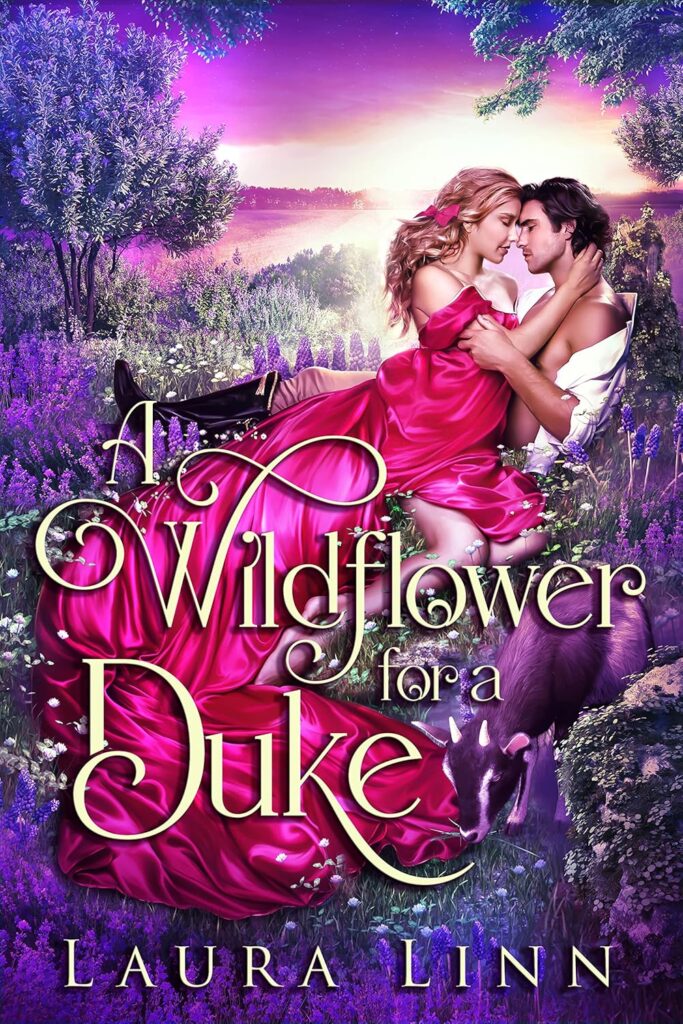 A Wildflower for a Duke