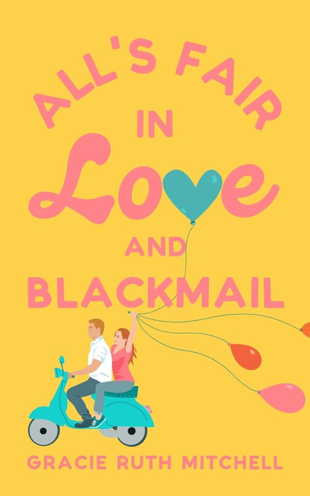 All’s Fair in Love and Blackmail