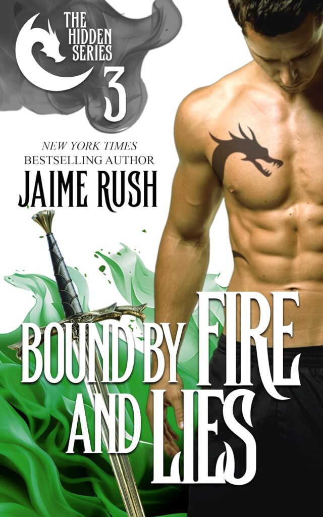 Bound by Fire and Lies