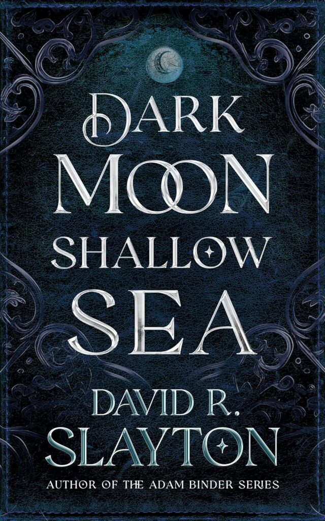 Dark Moon, Shallow Sea