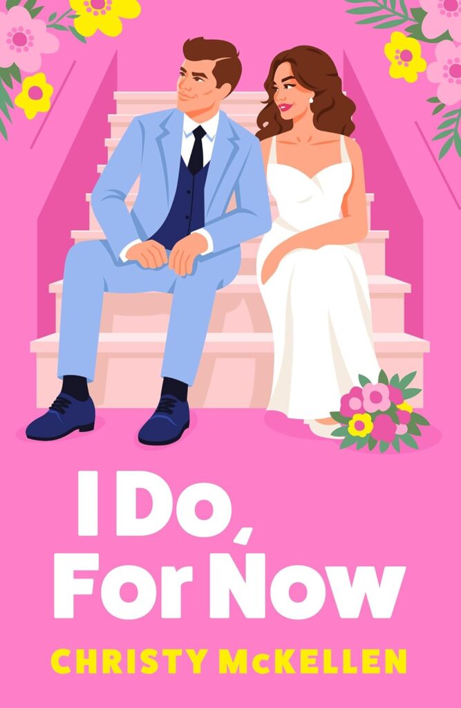 I Do, for Now