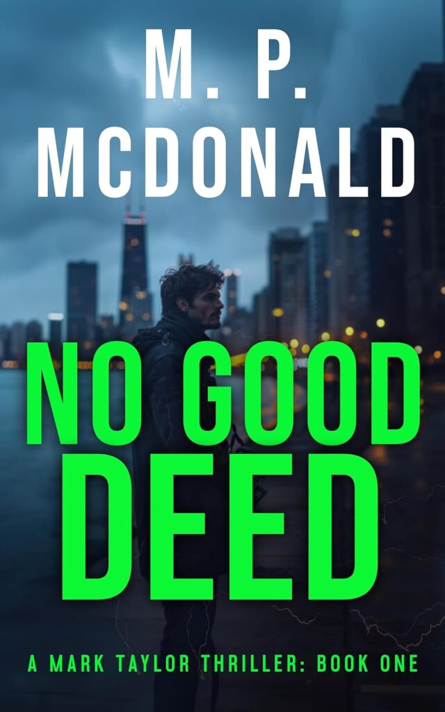 No Good Deed