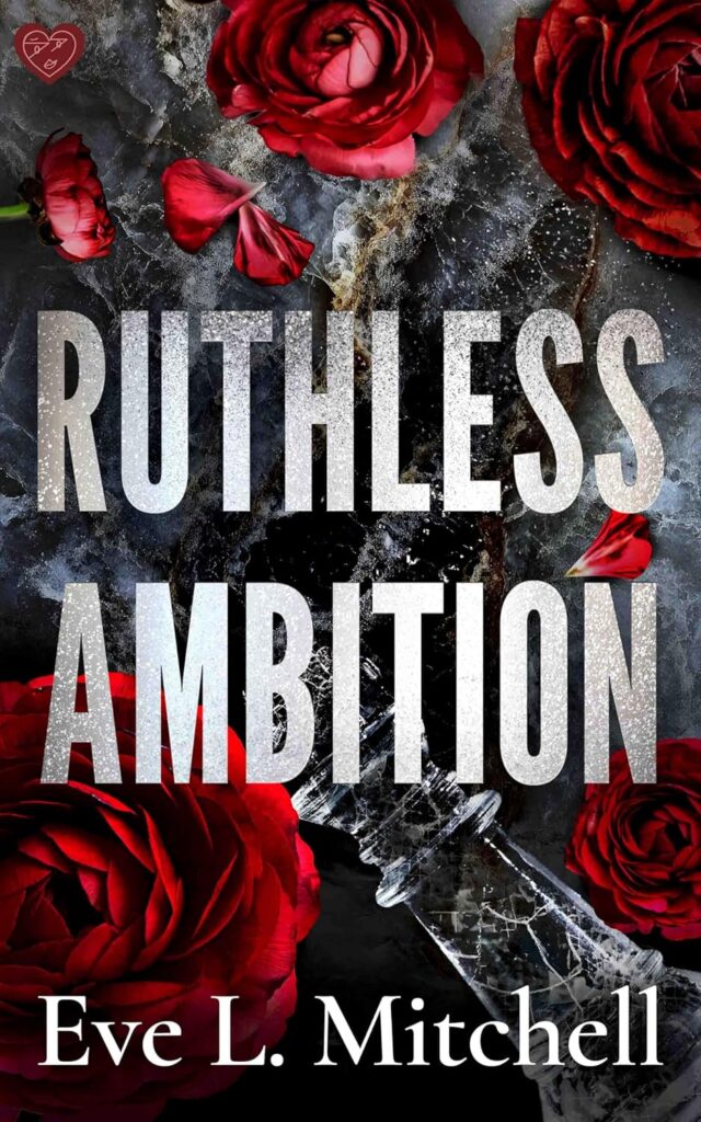 Ruthless Ambition
