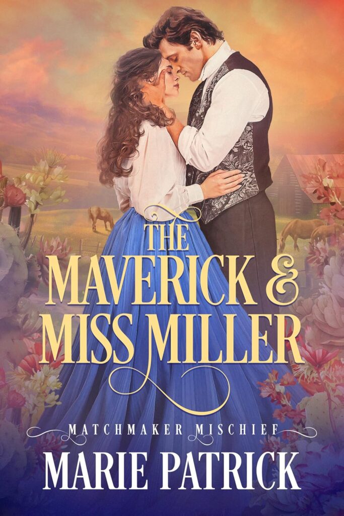 The Maverick & Miss Miller