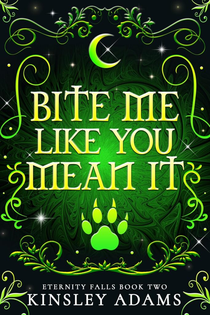 Bite Me Like You Mean It