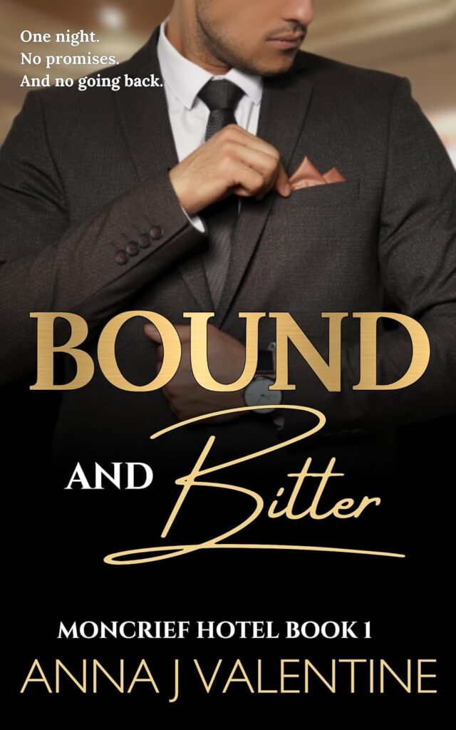 Bound and Bitter