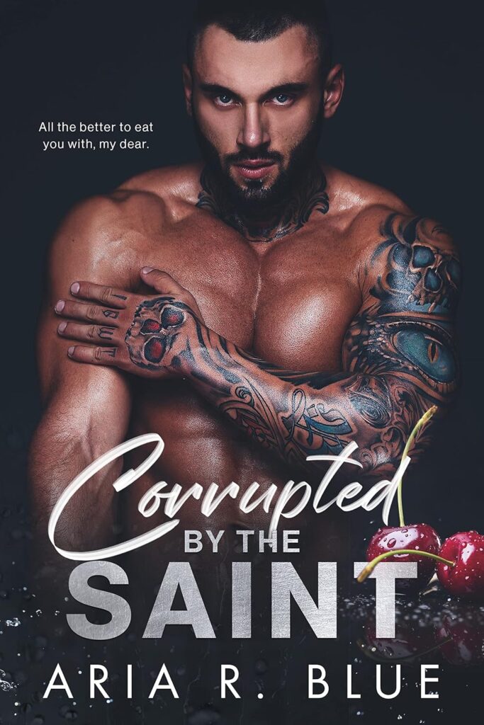 Corrupted by the Saint