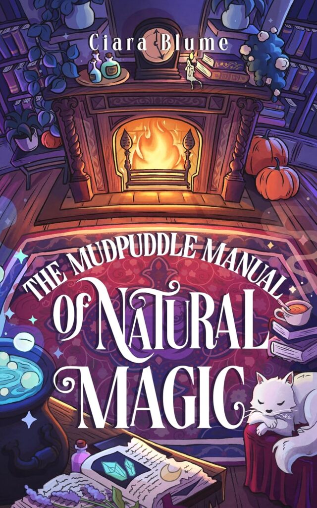 The Mudpuddle Manual of Natural Magic