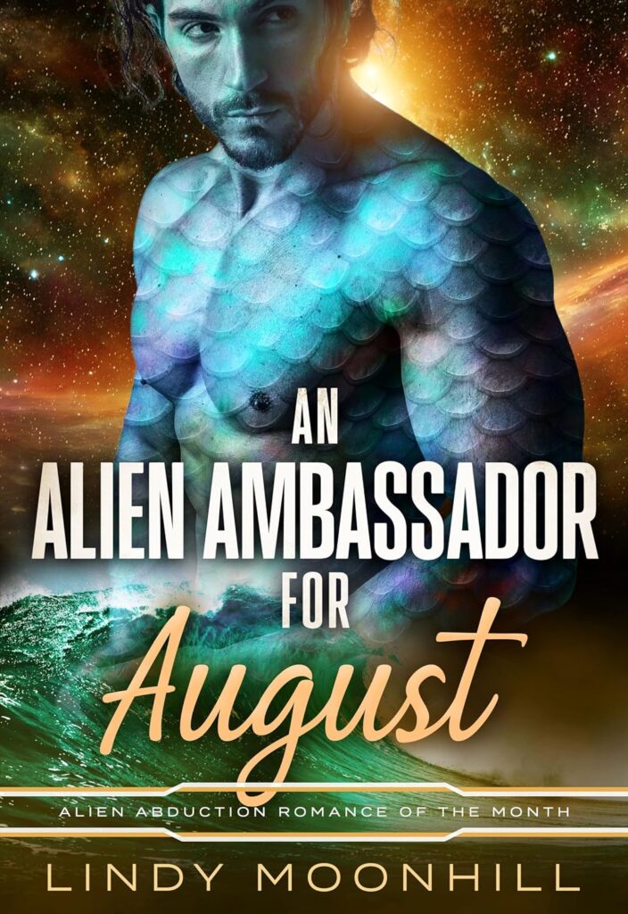 An Alien Ambassador for August