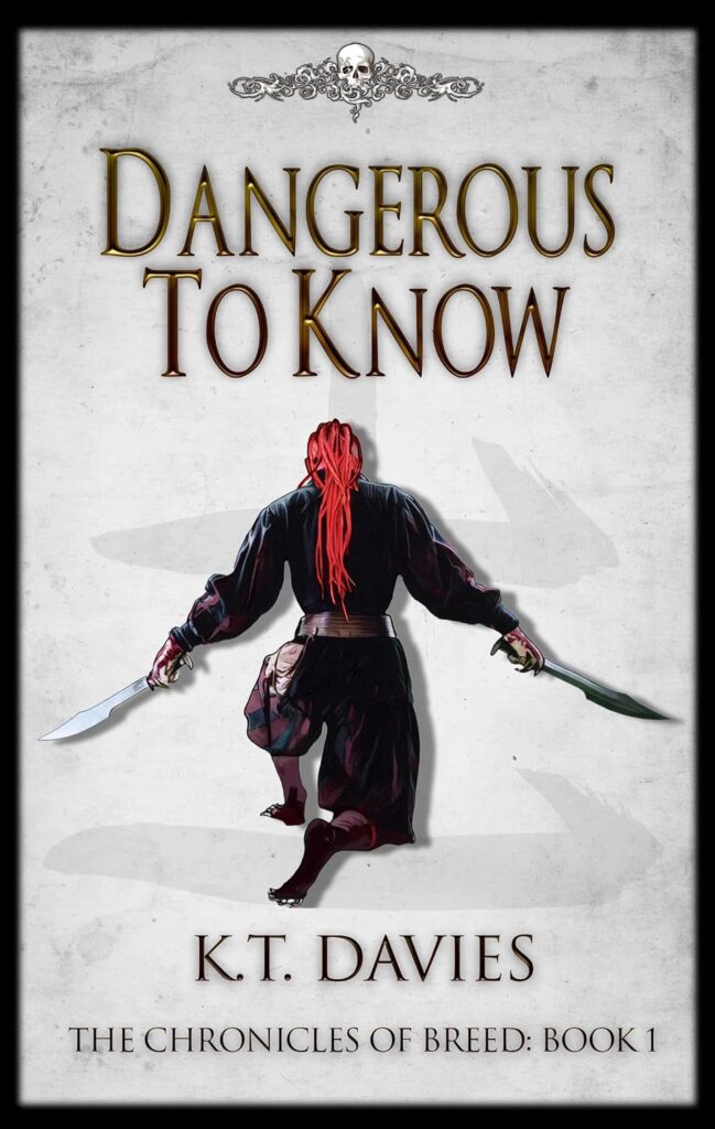 Dangerous to Know