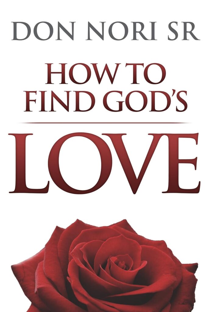 How to Find God’s Love