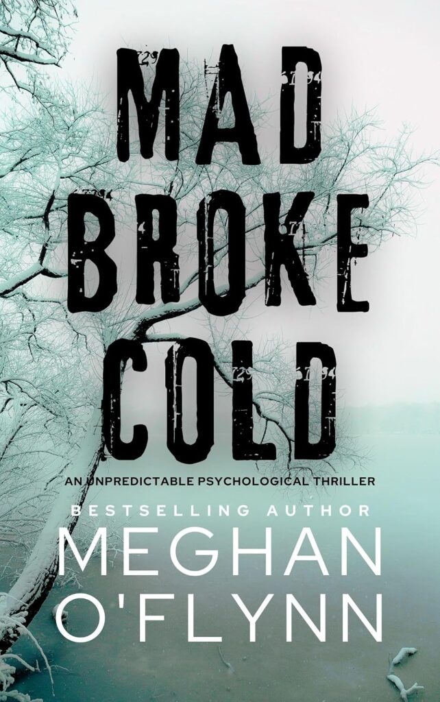 Mad Broke Cold