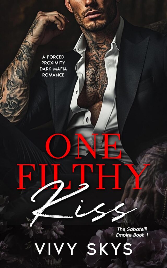 One Filthy Kiss
