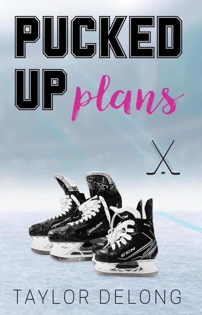 Pucked Up Plans