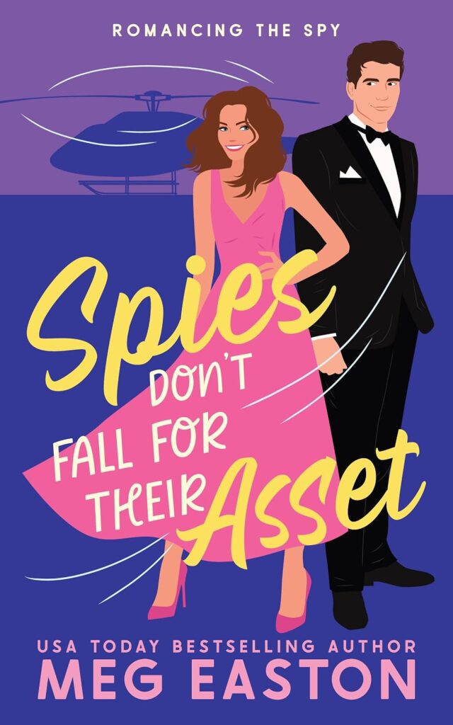 Spies Don’t Fall for Their Asset