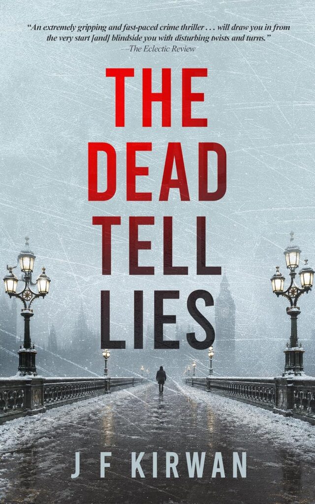 The Dead Tell Lies